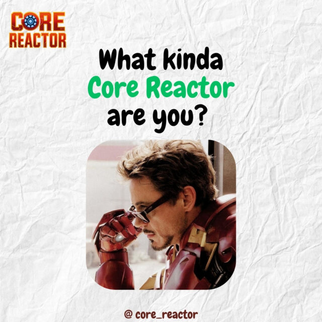Which Core Reactor are you? 💥
.
.
.
.
 #algorithm #socialmediamarketing #business #CoreReactor #digitalmarketer #algoritma #ironman #IronBranding #socialmedia #freelancelife #seo #freelancer #digitalmarketing #DigitalMarketingWithPower #marketnews #IronManMarketing #followforfollowback #fyf #viral #trendingpost #IronManInspiredMarketing #BeYourOwnHeroOnline